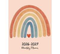 Monthly Planner 2026-2027: Boho Rainbow Aesthetic ~ Cute Calendar For Women 2026 - 2027 | Large 2 Year Appointment Agenda Book 26-27
