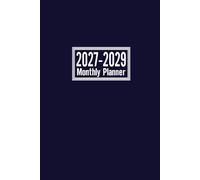 Monthly Planner 2027-2029: 3-Years from January 2027 to December 2029 | 6" x 9" Inch Size with Blue Cover.
