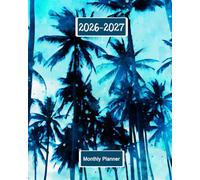Monthly Planner: Beach Palm Trees ~ Beachy Tropical Theme Calendar for Women, Summer Aesthetic 2 Year 2026 2027, Large 26, 27