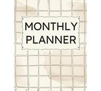 Monthly Planner: Undated Minimalist Layout for ADD Calendar Organization, Neurodivergent-Friendly Lexend Font, Productivity & Scheduling, Goal Setting, Neutral Beige Grid Cover Design