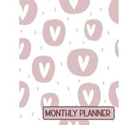 Monthly Planner: Very Simple 13-Month Calendar with Lots of Space, Undated Clean Grid + Notes, Start Anytime, Hearts Design