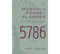 Monthly Pocket Planner for the Hebrew Year 5786: July 2025 - December 2026