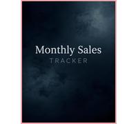 Monthly Sales Tracker: Monitor Revenue, Orders, and Business Growth: Track Revenue, Orders, and Business Performance Every Month