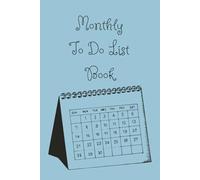 Monthly To Do List Book: Monthly To Do List Book with Easy to Read and Well-Organized Lists | 6x9 inches, 50 Pages | Useful for School, Work, Home, and Free Times
