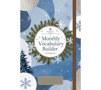 Monthly Vocabulary Builder: Vocabulary Builder Notebook by Acquire Linguistic Journey (The Vocabulary Vault: Unlock new words and concepts every month.)