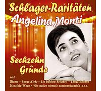 Monti,Angelina - Sechzehn Gründe (Schlager-Raritäten)