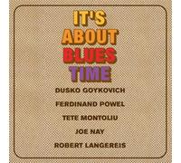 Montoliu,Tete &.Goykovic,Dusko - It's About Blues Time