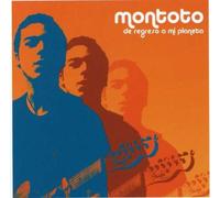 Montoto - De Regreso a Mi Planeta