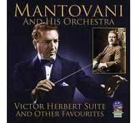 Montovani And His Orchestra - Victor Herbert Suite And Other Favourites