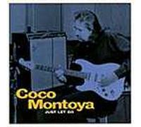 Montoya, Coco - Just Let Go by Montoya, Coco (1997) Audio CD