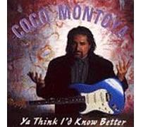 Montoya, Coco - Ya Think I'd Know Better [Casete]