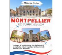 Montpellier Reiseführer 2025-2026