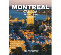 MONTREAL ESSENTIALS TRAVEL GUIDE 2025/2026 (Full Color): Your Ultimate Guide to Montreal’s Vibrant Neighborhoods and Hidden Gems