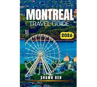 Montreal Travel Guide