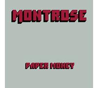 Montrose - Paper Money (Deluxe Edition)