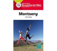 Montseny. Els Camins de l'Alba. 20 excursions per a totes les edats. Editorial Alpina.
