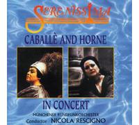 MONTSERRAT CABALLE AND MARILYN HORNE / MUNCHENER RUNDFUNK ORCHESTER CONDUCTED BY NICOLA RESCIGNO & MARILYN HORNE - IN CONCERT - ARIAS AND DUET(IMPORT)