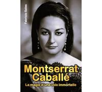Montserrat Caballé: La magie d’une voix immortelle
