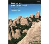 Montserrat, cims sense corda (DEPORTES DE MONTA?A)