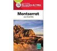 Montserrat. Els Camins De L Alba