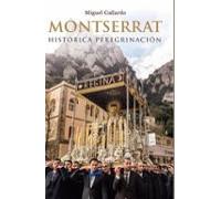 montserrat historica peregrinacion