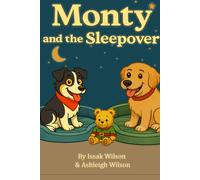 Monty and the Sleepover (The Marvels of Monty)