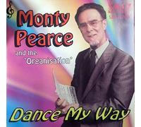 Monty Pearce and the Organisation - Dance My Way