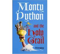 Monty Python and the Holy Grail: Screenplay [Idioma Inglés]