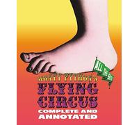 Monty Python's Flying Circus: Complete And Annotated...All The Bits