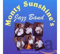 Monty Sunshine - Gotta Travel on