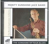 Monty Sunshine Jazz Band - The Sunshine of Your Blues
