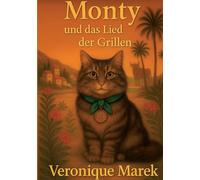 Monty und das Lied der Grillen