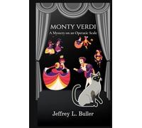 Monty Verdi: A Mystery on an Operatic Scale (Mysteries on an Operatic Scale)