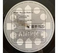 MonÚ - We can make it (Joe T Vannelli/Tommy D Mixes) [Vinyl Single]