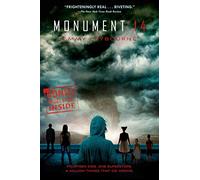 Monument 14: Fourteen kids. One superstore. A million things that go wrong. (Monument 14, 1)
