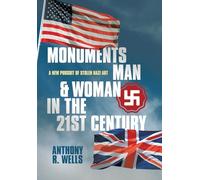Monuments Man & Woman in the 21st Century: A New Pursuit of Stolen Nazi Art