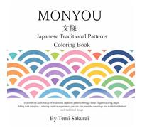 MONYOU文様: Japanese Traditional Patterns Coloring Book