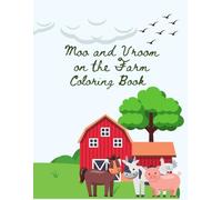 Moo and Vroom on the Farm Coloring Book