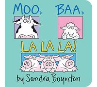 Moo Baa La La La (Boynton Board Books)