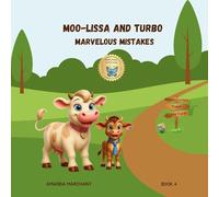 Moo-Lissa and Turbo: Marvelous Mistakes: 1 (Dazzle in Dust)