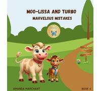 Moo-Lissa and Turbo: Marvelous Mistakes: 1 (Dazzle in Dust)