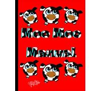 Moo Moo Manual, Mini Cows, Red,150 Lined Page, 8x11, Notebook Perfect For School, Learning And Note-Taking: Created With Hand-Drawn Art By: Artist Mary Elisabeth Linder @ MaryEMade