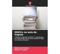 MOOCs na aula de línguas: O efeito da integração de MOOCs no desempenho em compreensão oral de alunas sauditas de inglês como língua estrangeira