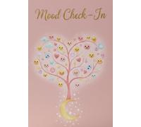 Mood Check-In: A Daily Space to Understand Your Feelings and Support Your Well-Being