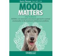 Mood Matters, 2nd Edition: MHERA: An innovative assessment approach to animal emotionality in the treatment of behaviour problems