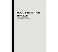 Mood & Nutrition Tracker: Log Meals, Moods, and Symptoms to Explore the Gut-Brain Connection