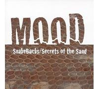 Mood - Snakebacks & Secrets of Sand