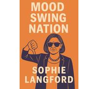 Mood Swing Nation: Surviving Mental Health in Midlife