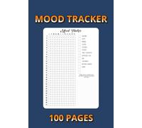 Mood Tracker Journal: 100 Pages to Track Emotions, Mental Health & Daily Reflections | 6×9 Inch Wellness and Self-Care Notebook