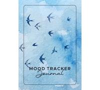 Mood Tracker Journal: 4-Month Daily Mental Health & Self-Care Diary with Monthly Mood Plant Coloring Page: WATCH YOUR MOOD BLOOM, ONE DAY AT A TIME
